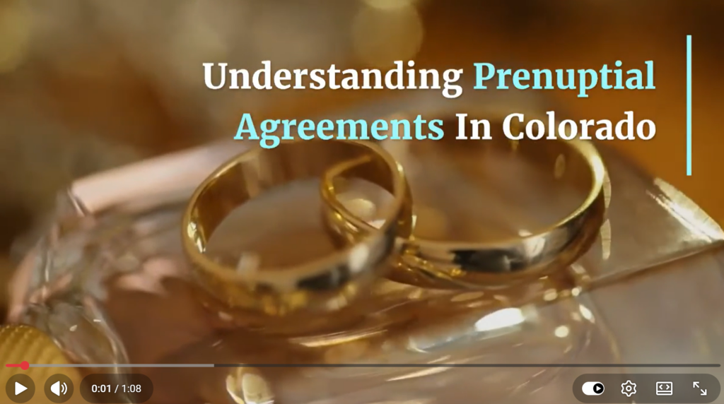 Understanding Prenuptial Agreements in Colorado